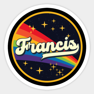 Francis // Rainbow In Space Vintage Style Sticker